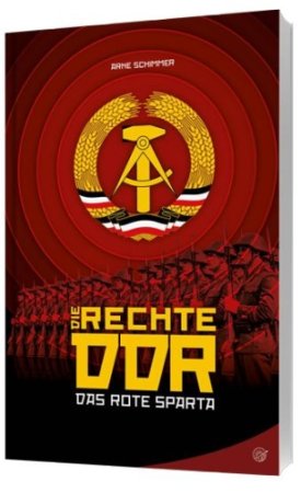 Die rechte DDR - das rote Sparta!