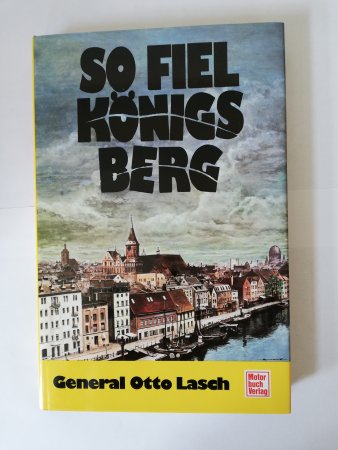 So fiel Königberg