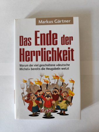 as Ende der Herrlichkeit von Markus Gärtner