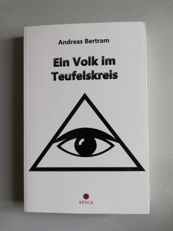 Ein Volk im Teufelskreis - Ein Zukunftsroman von Andreas Bertram
