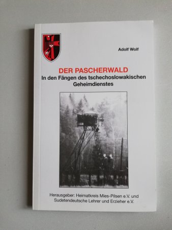 Der Pascherwald - In den Fängen des tschechoslowakischen Geheimdienstes