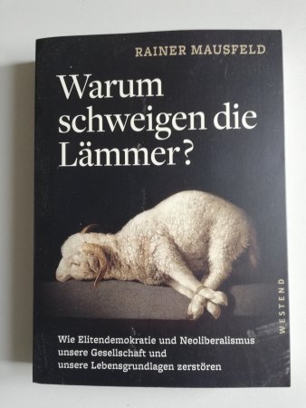 Warum schweigen die Lämmer? von R. Mausfeld