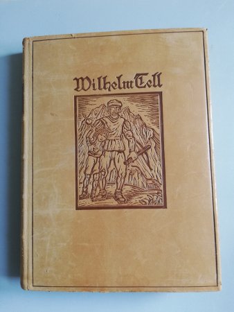 Wilhelm Tell - Schauspiel von F. Schiller