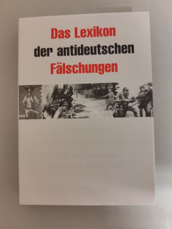 Das Lexikon der antideutschen Fälschungen