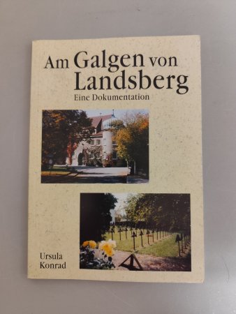 Am Galgen von Landsberg - War mein Vater schuldig? Dokumentation