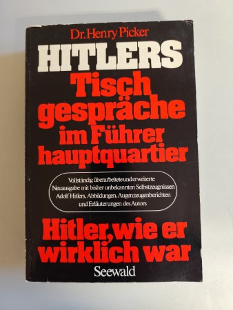 Hitlers Tischgespräche im Führerhauptquartier