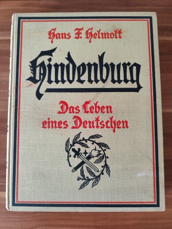 Hindenburg - Das Leben eines Deutschen