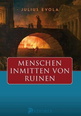 Menschen inmitten von Ruinen von Julius Evola