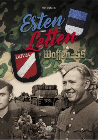 Esten und Letten in der Waffen-SS von Rolf Michaelis