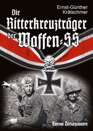 Die Ritterkreuzträger der Waffen-SS  von Ernst-Günther Krätschmer