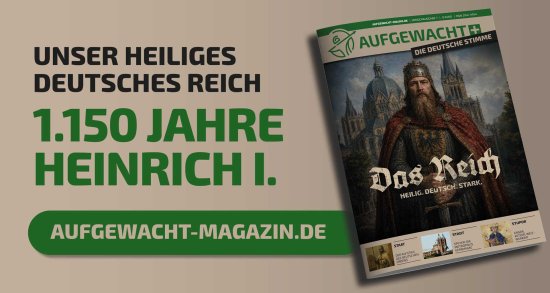 Preview: AUFGEWACHT+ DIE DEUTSCHE STIMME -Sonderausgabe „Das Reich: Heilig. Deutsch. Stark.“