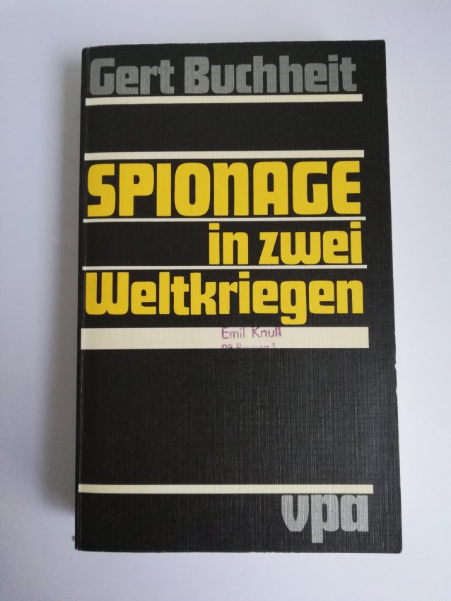 Buchheit - Spionage in zwei Weltkriegen - Schachspiel mit Menschen