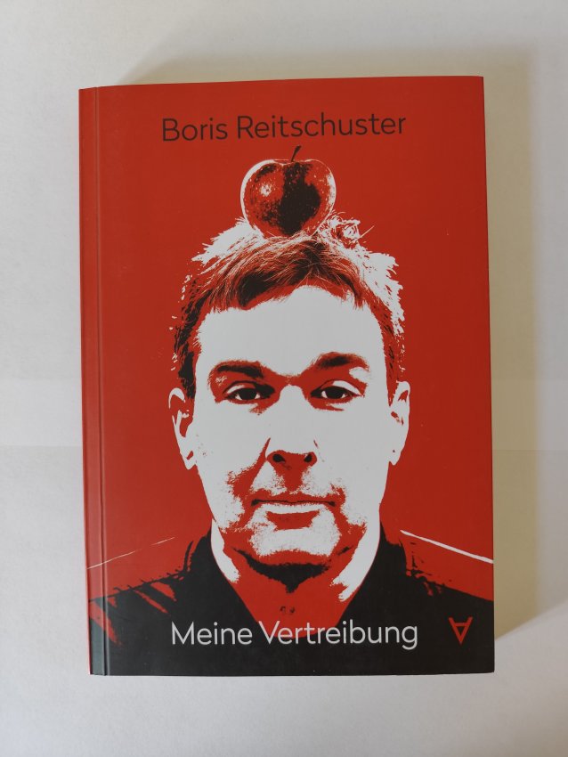 Meine Vertreibung von Boris Reitschuster