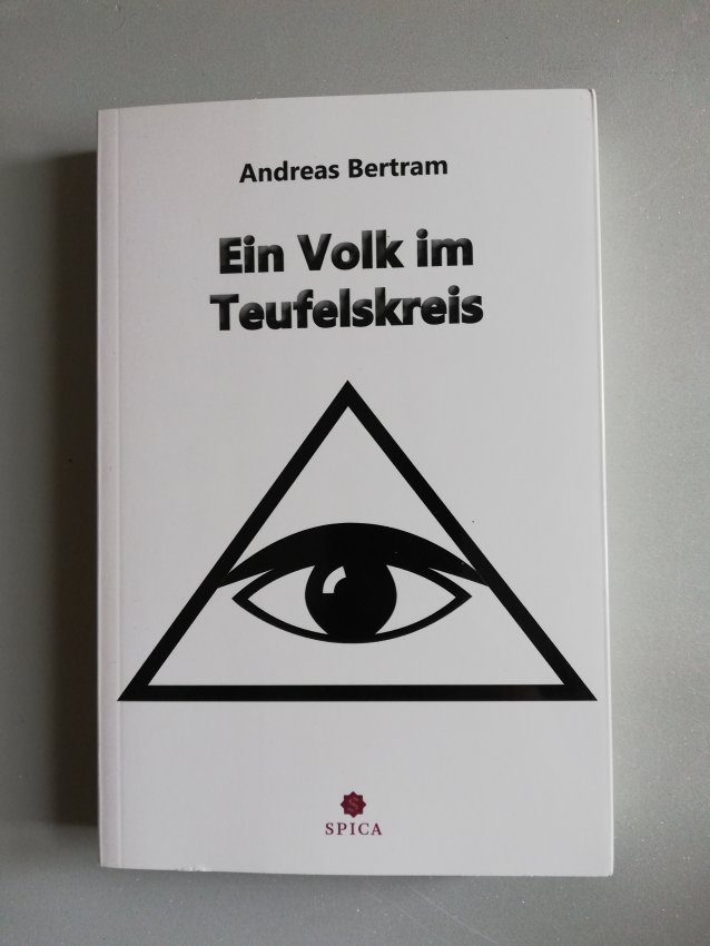 Ein Volk im Teufelskreis - Ein Zukunftsroman von Andreas Bertram