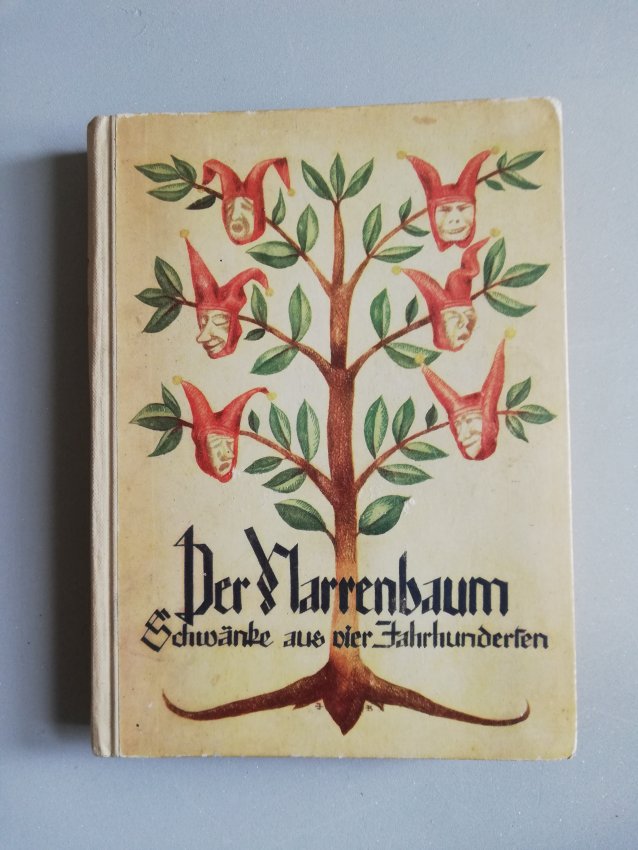 Der Narrenbaum - Deutsche Schwänke aus vier Jahrhunderten