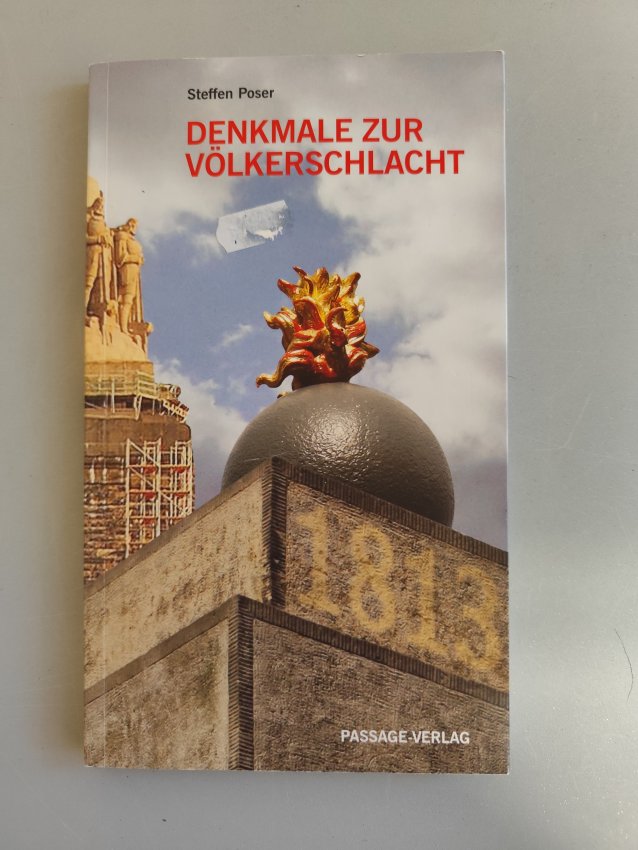 Denkmale zur Völkerschlacht von Steffen Poser
