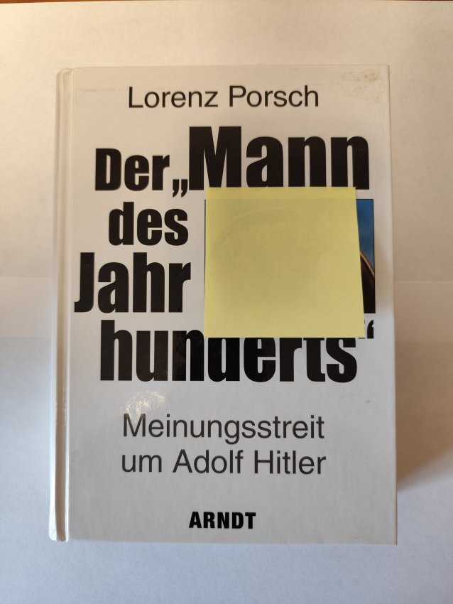 Der "Mann des Jahrhunderts" - Meinungsstreit um Adolf Hitler