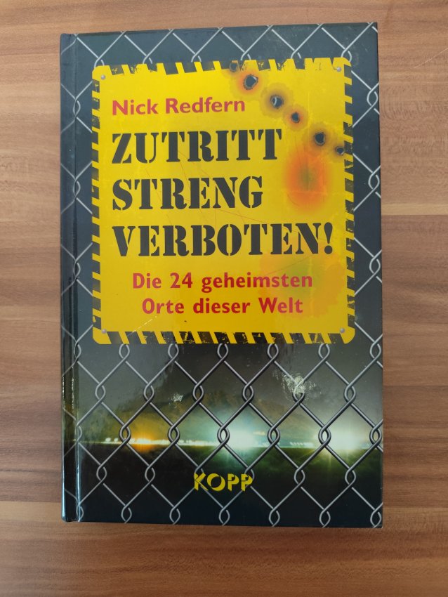 Zutritt streng verboten! – Die 24 geheimsten Orte dieser Welt