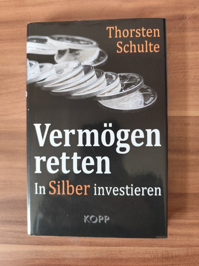 Vermögen retten - In Silber investieren