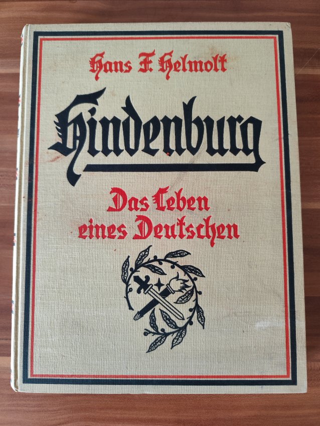 Hindenburg - Das Leben eines Deutschen