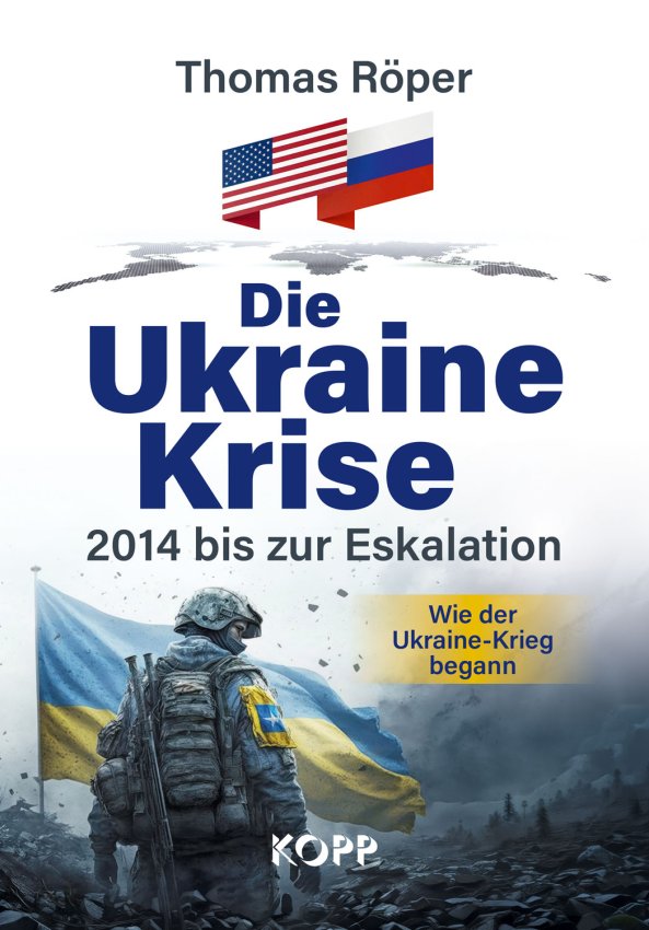 Die Ukraine-Krise von Thomas Röper