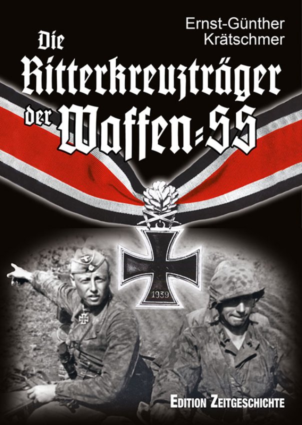 Die Ritterkreuzträger der Waffen-SS  von Ernst-Günther Krätschmer