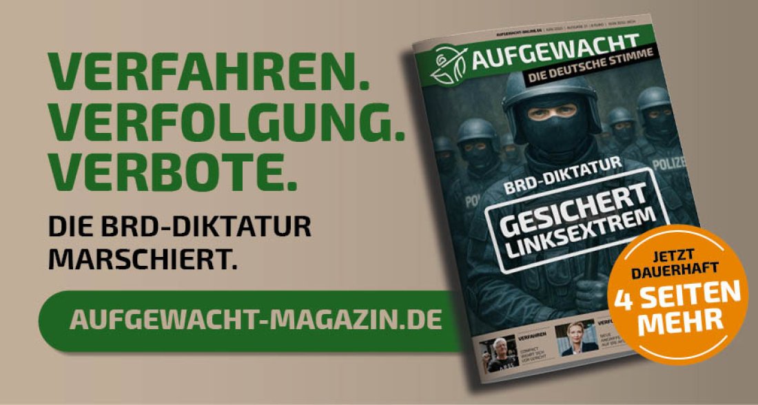 AUFGEWACHT 6/25 – „BRD-Diktatur: Gesichert linksextrem“