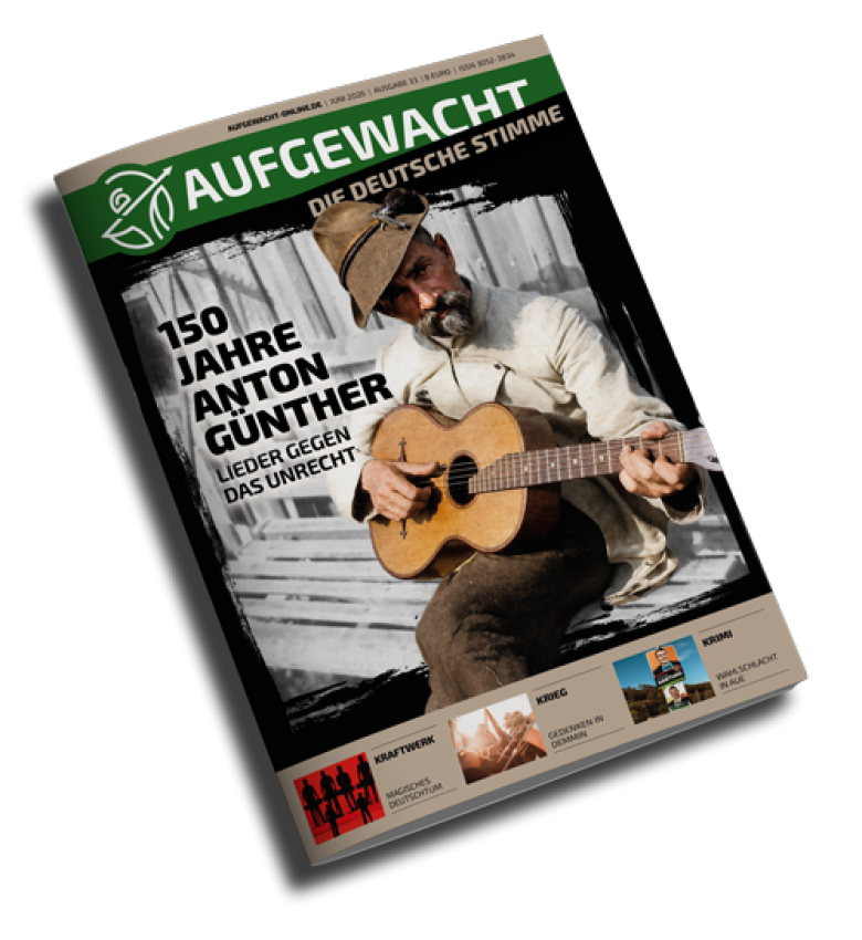 AUFGEWACHT - DIE DEUTSCHE STIMME 6/26 – 150 Jahre Anton Günther